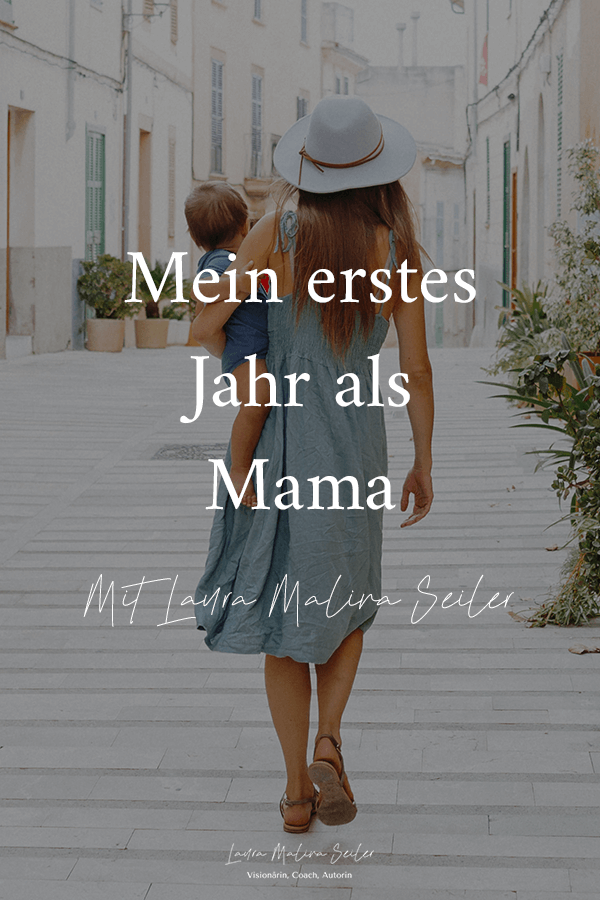 mein erstes jahr als mama